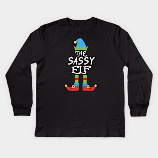 The Sassy Elf Matching Family Group Christmas Party SANTA Kids Long Sleeve T-Shirt